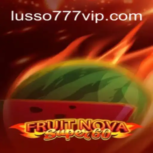 Explorando o Universo de FruitNovaSuper60: Uma Jornada em 2023