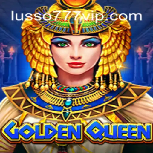 Descubra a Excitante Aventura do Jogo GoldenQueen e LUSSO777.com