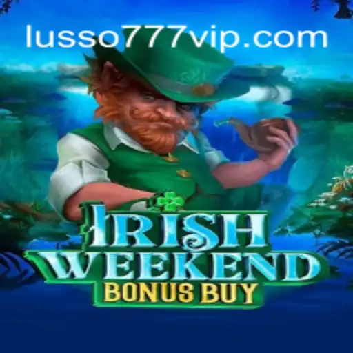 IrishWeekendBonusBuy: Descubra este Novo Slot na LUSSO777.com