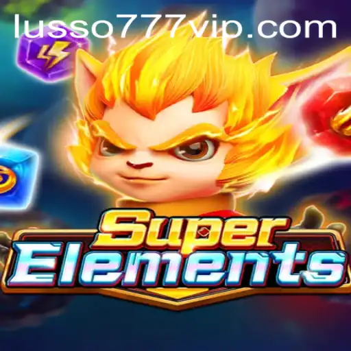 Descubra o Fascinante Universo de SuperElements com LUSSO777.com